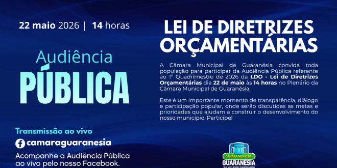 Audiência Pública do 1º Quadrimestre de 2026 da LDO – Lei de Diretrizes Orçamentárias.